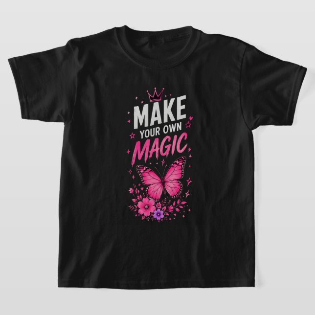 Camiseta 🦋 Faça Sua Própria Magia Citação de Adolescente M (Postura )