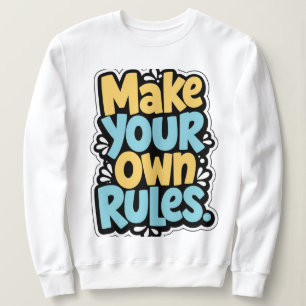 Camiseta Faça Suas Próprias Regras - Tipografia Motivaciona