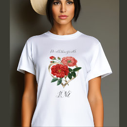 Camiseta Faça todas as coisas que amam a flor da Rosa verme