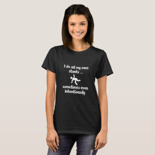 Camiseta Faça Todas As Minhas Próprias Coisas Às Vezes Mesm