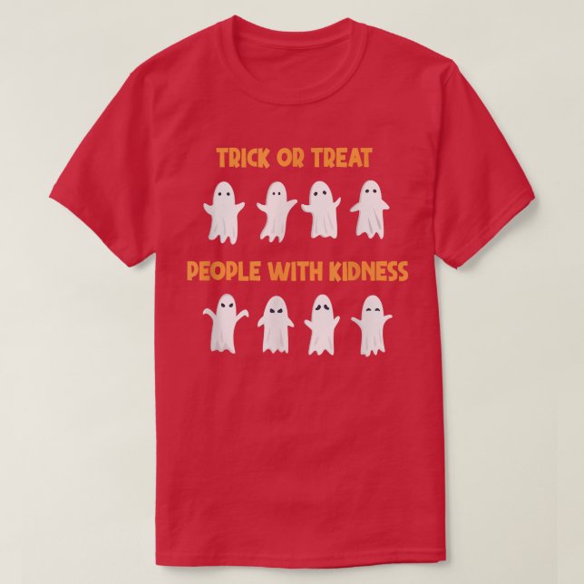 Camiseta Faça truques ou trate Pessoas com bondade no Dia d (Frente do Design)