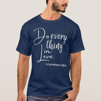 Camiseta Faça Tudo com Amor Faça com Amor Jesus vintage