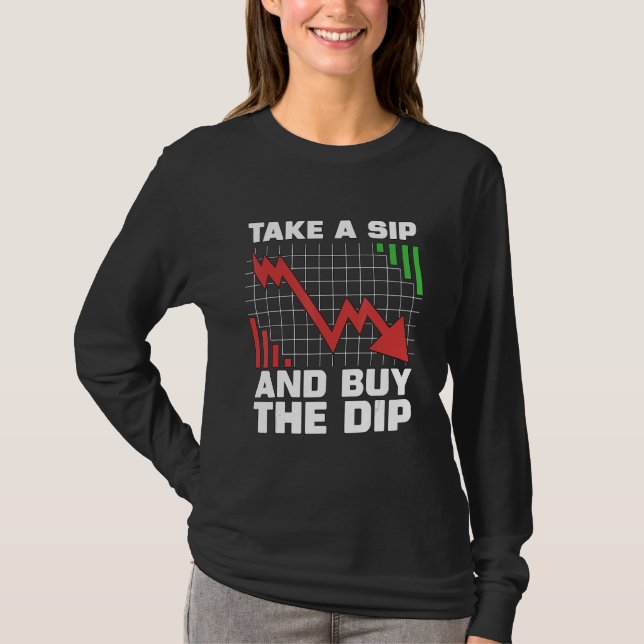 Camiseta Faça Um Sip E Comprar O Dip Adora Crypto Token Cry (Frente)