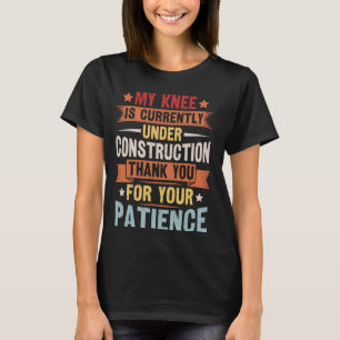 Camiseta Faça uma citação para uma substituição do joelho