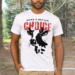 Camiseta Faça Uma Escolha Melhor Da Vaca Carnívora