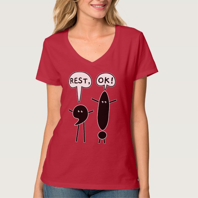 Camiseta Faça Uma Pausa - Descansar, OK!  (Frente)