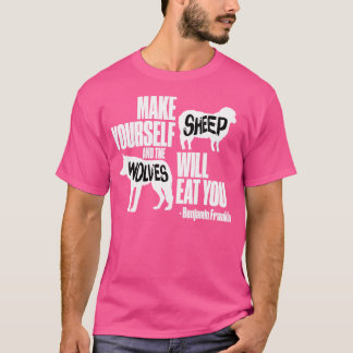Camiseta Faça Você Mesmo Ovelha E Os Lobos Comerão Você