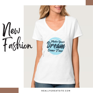 Camiseta Faça você "Sonho" vir