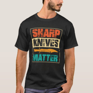 Camiseta Facas Afiadas São Importantes Colecionador de Faca