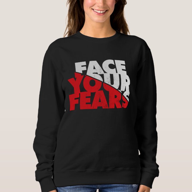 Camiseta Face Your Fears (Frente)