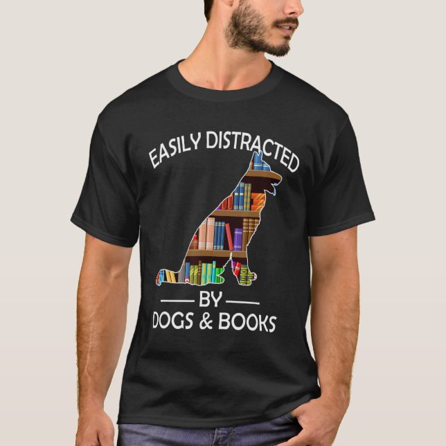 Camiseta Fácil distração com o German shepherd de Caninos e (Frente)