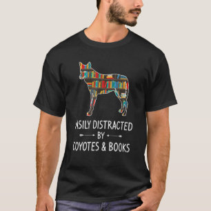 Camiseta Fácil Distração Por Coyotes E Livros, O Pup Wolf