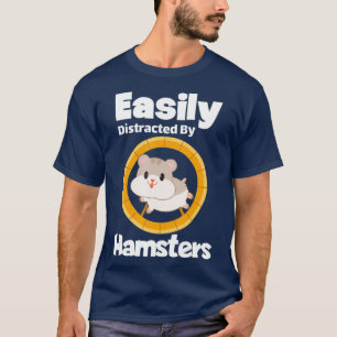 Camiseta Fácil Distração Por Hamsters Gift Hamster