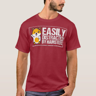 Camiseta Fácil Distração Por Hamsters Que Dão Um Hamster En