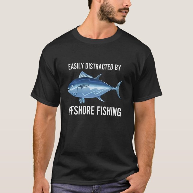 Camiseta Fácil Distração Por Pesca Ao Largo Atum Funny F (Frente)