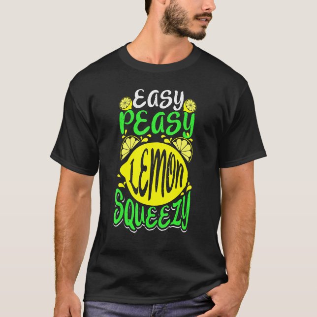 Camiseta Fácil e Maciço Lemon Squeezy Dizendo Slogan Bonito (Frente)