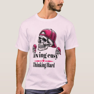 Camiseta Fácil vida - Pensar Duro - Gráfico Crânio Premium