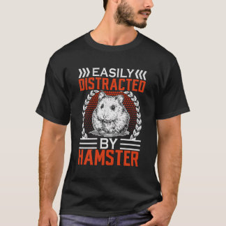 Camiseta Facilmente Distraída Por Garotos De Hamster Menina