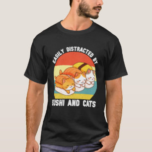 Camiseta Facilmente Distraída por Sushi e Gatas Mulheres Me