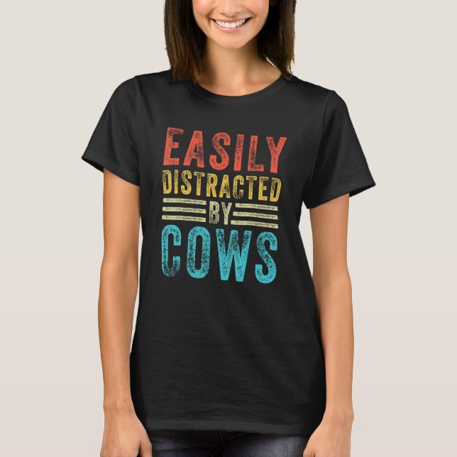 Camiseta Facilmente Distraída Por Vacas De Criação (Frente)