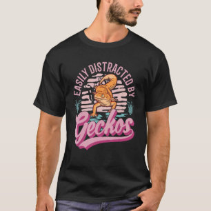 Camiseta Facilmente Distraído Pela Geckos