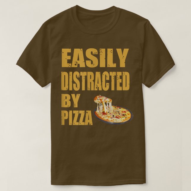 Camiseta Facilmente Distraído Pela Pizza 531 (Frente do Design)