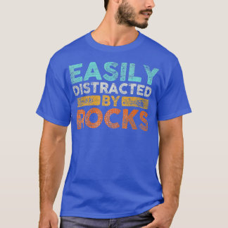 Camiseta Facilmente Distraído Pela Rocks Geology