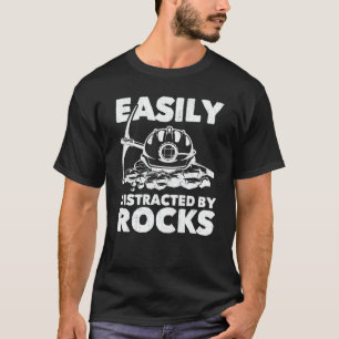 Camiseta Facilmente Distraído Pela Rocks Geology