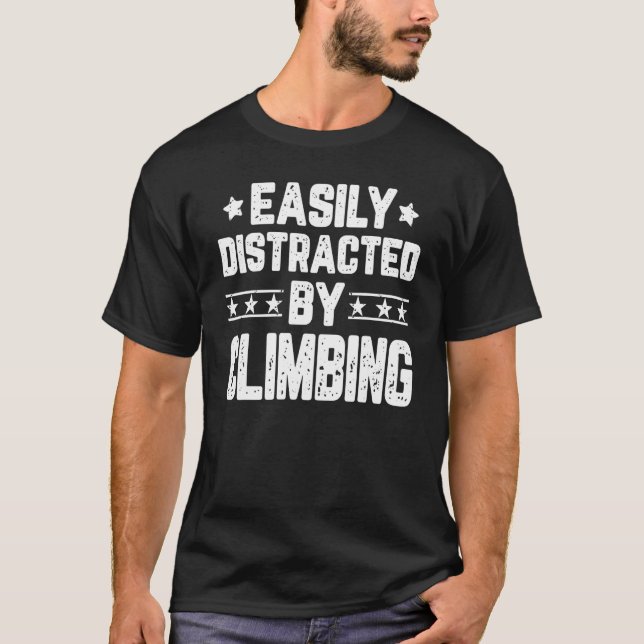 Camiseta Facilmente Distraído Pela Subida De Pedra Subindo (Frente)