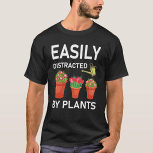 Camiseta facilmente distraído pelas plantas - Gardener Gar