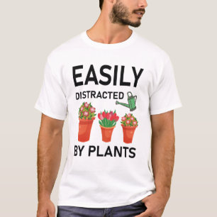 Camiseta facilmente distraído pelas plantas - Gardener Gar
