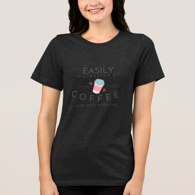 Camiseta Facilmente distraído pelo café (Frente)