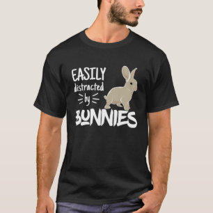 Camiseta Facilmente distraído pelo Coelho de Bunnies Barnya