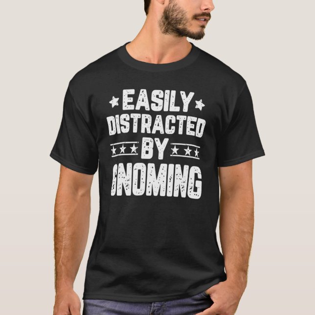 Camiseta Facilmente Distraído Pelo Gnoming  Gnoming (Frente)