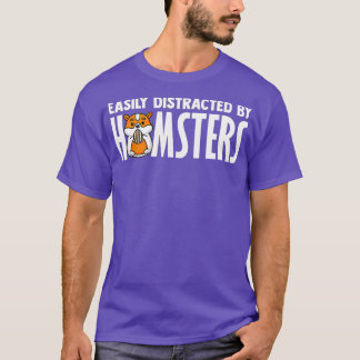 Camiseta Facilmente Distraído Pelo Proprietário Do Hamster
