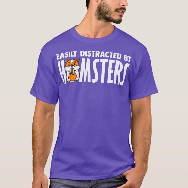 Camiseta Facilmente Distraído Pelo Proprietário Do Hamster (Frente)