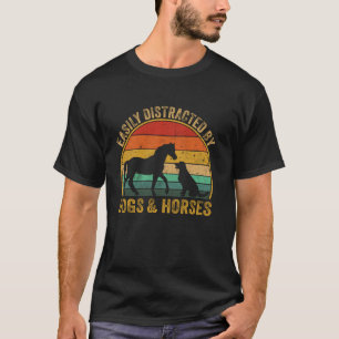Camiseta Facilmente Distraído Por Amantes De Cães E Cavalos