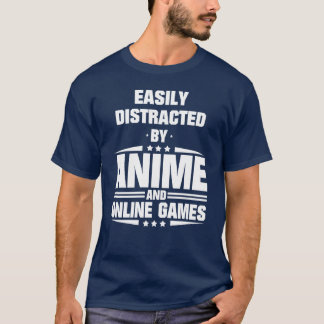 Camiseta Facilmente Distraído Por Anime E Jogos Online engr