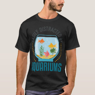 Camiseta Facilmente Distraído por Aquários Amante de Aquári