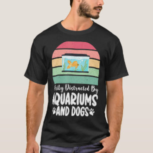 Camiseta Facilmente distraído por Aquários e Amante de Cães
