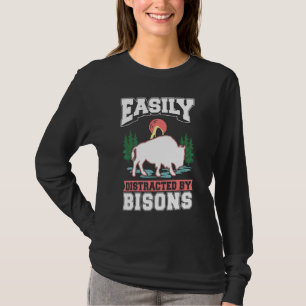 Camiseta Facilmente distraído por Bisons Buffalo