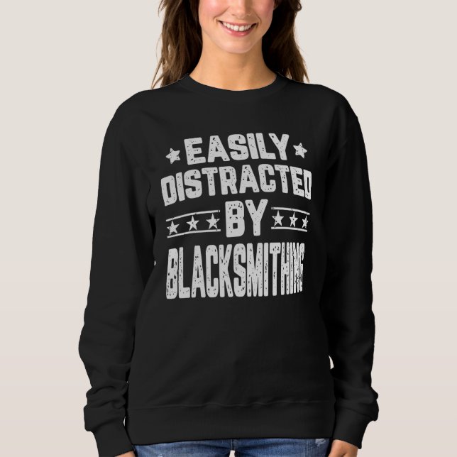 Camiseta Facilmente Distraído Por Blacksmithing Blacksmith (Frente)