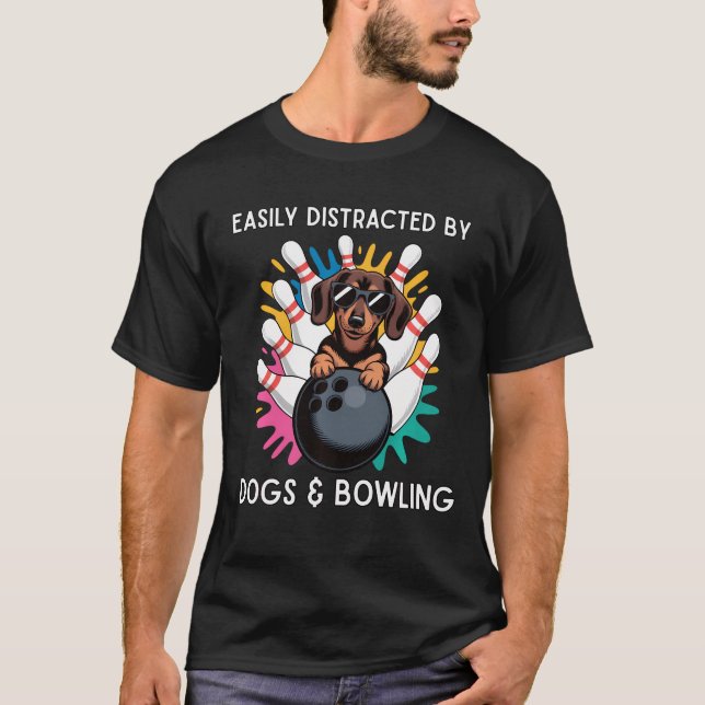 Camiseta Facilmente Distraído Por Cães E Boliche - Divertid (Frente)