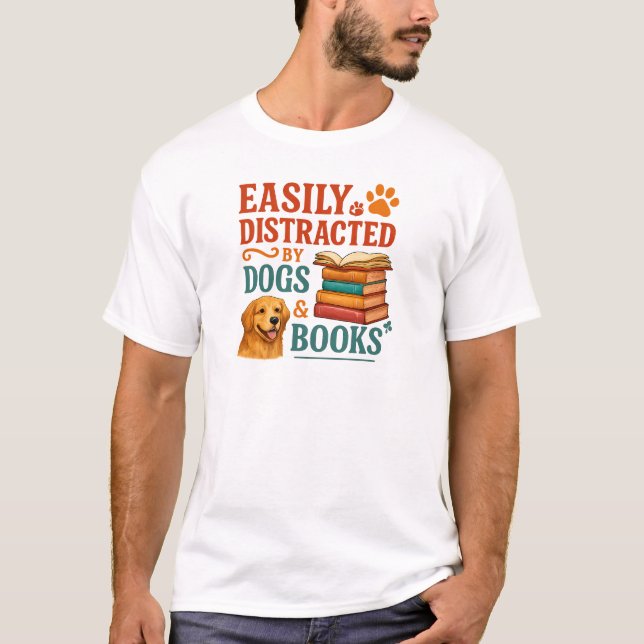 Camiseta Facilmente Distraído Por Cães E Livros -  (Frente)