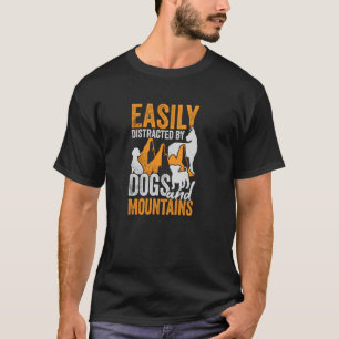 Camiseta Facilmente Distraído Por Cães E Montanhas