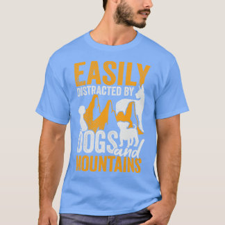 Camiseta Facilmente Distraído Por Cães E Montanhas