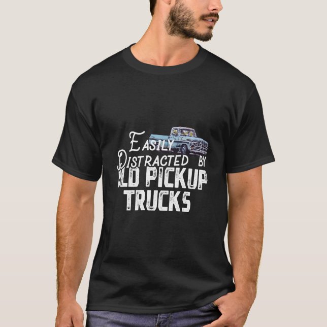 Camiseta Facilmente Distraído Por Caminhonetes Antigas Moto (Frente)