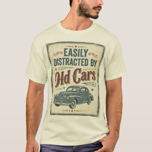 Camiseta Facilmente Distraído por Carros Antigos Vintage Re