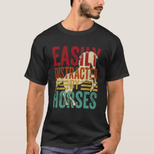 Camiseta Facilmente Distraído Por Cavalos A Cavalo Vinta