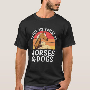 Camiseta Facilmente Distraído Por Cavalos e Cães Que Eu Gos